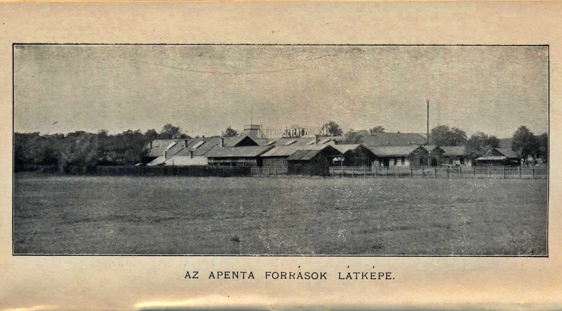 Az egykori Apenta források látképe egy korabeli fotón